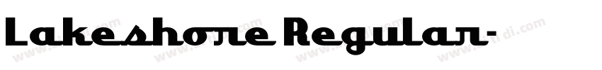 Lakeshore Regular字体转换